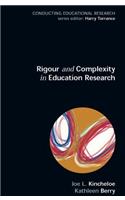 Rigour and Complexity in Educational Research