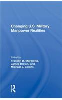 Changing U.s. Military Manpower Realities