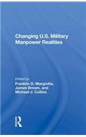 Changing U.S. Military Manpower Realities