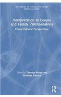Interpretation in Couple and Family Psychoanalysis