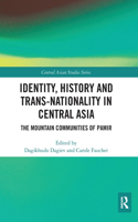 Identity, History and Trans-Nationality in Central Asia