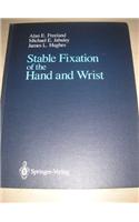 Stable Fixation of the Hand and Wrist