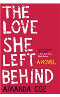 The Love She Left Behind