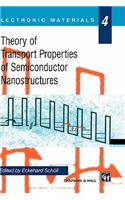 Theory of Transport Properties of Semiconductor Nanostructures