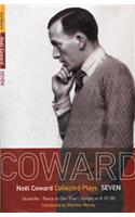 Coward Plays: 7