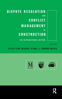 Dispute Resolution and Conflict Management in Construction