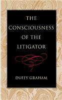 The Consciousness of the Litigator
