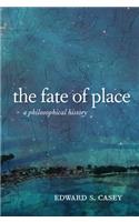 The Fate of Place: A Philosophical History