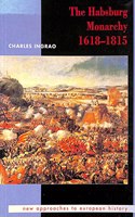 The Habsburg Monarchy 1618–1815