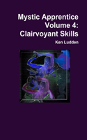 Mystic Apprentice Volume 4: Clairvoyant Skills(English)