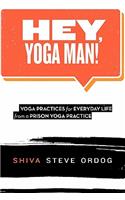 Hey, Yoga Man!