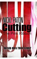 Cutting the Pink Ribbon