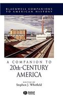 Companion to 20th-Century America