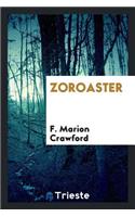 Zoroaster