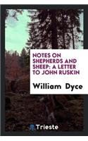 Notes on Shepherds and Sheep: A Letter to John Ruskin