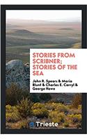 Stories from Scribner; Stories of the sea