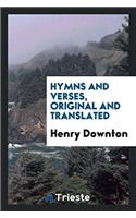 Hymns and Verses, Original and Translated