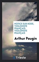 Notice Sur Rode, Violoniste Francais