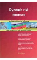 Dynamic risk measure A Clear and Concise Reference