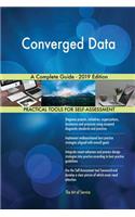 Converged Data A Complete Guide - 2019 Edition