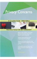 Privacy Concerns A Complete Guide - 2020 Edition