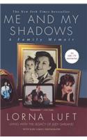 ME and My Shadows