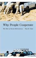 Why People Cooperate