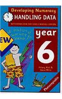 Handling Data: Year 6: Activities for the Daily Maths Lesson(Developing Numeracy)