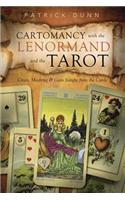Cartomancy with the Lenormand and the Tarot