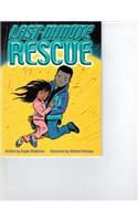 Steck-Vaughn Elements of Reading Fluency: Student Reader Grades 6 - 9 Last-Minute Rescue: Student Reader Grades 6 - 9 Last-Minute Rescue