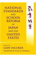 National Standards and School Reform in Japan and the United States