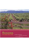 Sonoma: The Ultimate Winery Guide