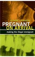Pregnant on Arrival