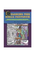 Coloring the Biblia Pauperum: Medieval Woodcuts to Illuminate and Inspire