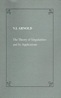 Theory of Singularities and Its Applications: (Advances in Soviet Mathematics)