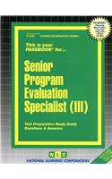 Senior Program Evaluation Specialist (III): Passbooks Study Guide