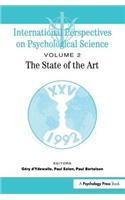 International Perspectives On Psychological Science, II: The State of the Art