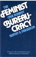 Feminist Case Against Bureaucracy