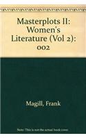 Masterplots II: Women's Literature (Vol 2)