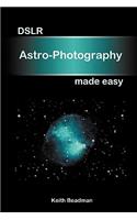 Dslr Astro Photography Made Easy