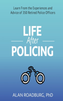 Life After Policing (Color Edition)