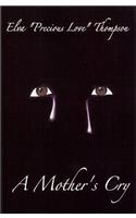 Mother's Cry