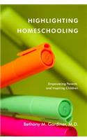 Highlighting Homeschooling
