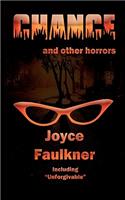Chance ... and other horrors