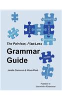 Painless, Plan-Less Grammar Guide