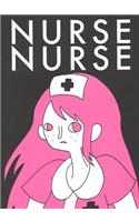 Nurse Nurse