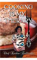 Cooking Is My Therapy