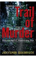 Sierra Nevada Trail of Murder