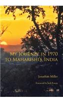 My Journey in 1970 to Maharishi's India
