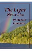 Light Never Lies